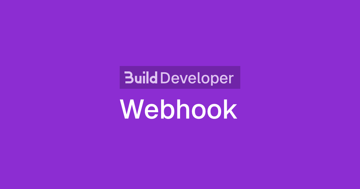 Webhook | Build Developer